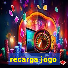 recarga jogo